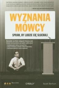 Okładka książki Wyznania mówcy Spraw by ludzie Cię słuchali