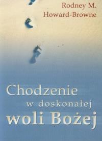 Okładka książki Chodzenie w doskonałej woli Bożej