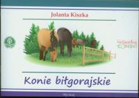 Konie Biłgorajskie. Autor: Kiszka Jolanta. ZdrowePodejscie.pl Okładka książki Konie Biłgorajskie
