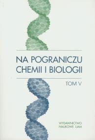 Opakowanie Na pograniczu chemii i biologii tom V
