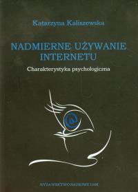 Okładka książki Nadmierne używanie Internetu