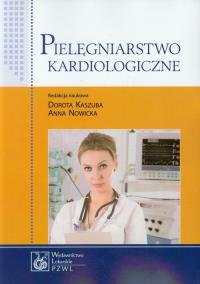 Pielęgniarstwo kardiologiczne. Wydawca: PZWL. ZdrowePodejscie.pl Opakowanie Pielęgniarstwo kardiologiczne