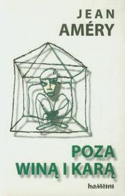 Okładka książki Poza winą i karą Próby przełamania podjęte przez złamanego