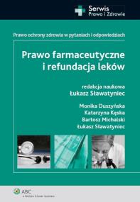 Okładka książki Prawo farmaceutyczne i refundacja leków