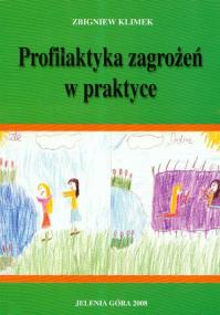 Okładka książki Profilaktyka zagrożeń w praktyce