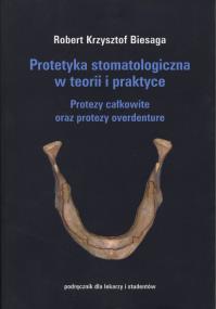 Okładka książki Protetyka stomatologiczna w teorii i praktyce