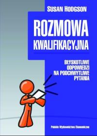 Rozmowa kwalifikacyjna. Autor: Hodgson Susan. ZdrowePodejscie.pl Okładka książki Rozmowa kwalifikacyjna