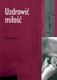 Okładka książki Uzdrowić miłość