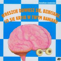 Okładka książki Wreszcie dowiesz się, dzieciaku, co się kryje...