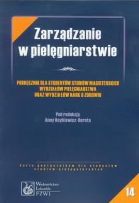 Zarządzanie w pielęgniarstwie. Wydawca: PZWL. ZdrowePodejscie.pl Opakowanie Zarządzanie w pielęgniarstwie