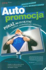 Okładka książki Autopromocja. Pokaż, na co Cię stać...