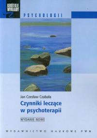 Okładka książki Czynniki leczące w psychoterapii
