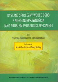 Opakowanie Dystans społeczny wobec osób z niepełnosprawnością jako problem pedagogiki specjalnej