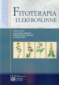 Fitoterapia i leki roślinne. Autor: Zofia Błach-Olszewska, Wanda Dobryszycka. ZdrowePodejscie.pl Okładka książki Fitoterapia i leki roślinne