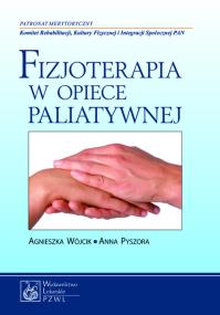 Fizjoterapia w opiece paliatywnej. Wydawca: PZWL. ZdrowePodejscie.pl Opakowanie Fizjoterapia w opiece paliatywnej