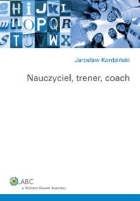Okładka książki Nauczyciel, trener, coach