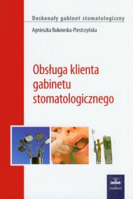 Okładka książki Obsługa klienta gabinetu stomatologicznego