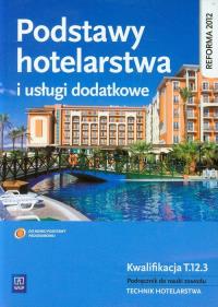 Okładka książki Podstawy hotelarstwa i usługi dodatkowe WSiP