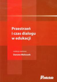 Opakowanie Przestrzeń i czas dialogu w edukacji