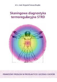 Okładka książki Skaningowa diagnostyka termoregulacyjna STRD