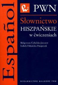 Okładka książki Słownictwo hiszpańskie w ćwiczeniach