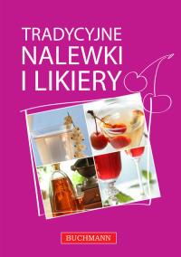 Okładka książki Tradycyjne nalewki i likiery