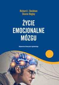 Okładka książki Życie emocjonalne mózgu