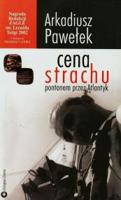 Cena strachu pontonem przez Atlantyk. Autor: Pawełek Arkadiusz. ZdrowePodejscie.pl Okładka książki Cena strachu pontonem przez Atlantyk