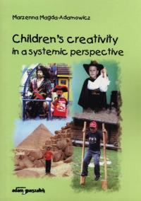 Okładka książki Children's creativity in a systemic perspective