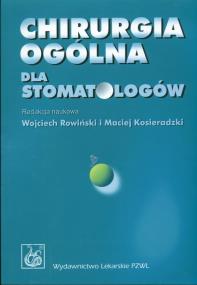 Okładka książki Chirurgia ogólna dla stomatologów