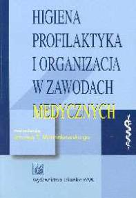 Opakowanie Higiena profilaktyka i organizacja w zawodach medycznych