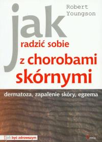 Okładka książki Jak radzić sobie z chorobami skórnymi