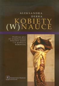 Kobiety w nauce. Autor: Derra Aleksandra. ZdrowePodejscie.pl Okładka książki Kobiety w nauce