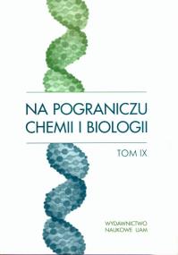 Opakowanie Na pograniczu chemii i biologii tom IX
