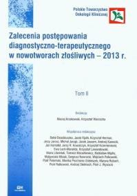 Zalecenia postępowania diagnostyczno-terapeutycznego w nowotworach złośliwych t.2. Wydawca: Via Medica. ZdrowePodejscie.pl Opakowanie Zalecenia postępowania diagnostyczno-terapeutycznego w nowotworach złośliwych t.2
