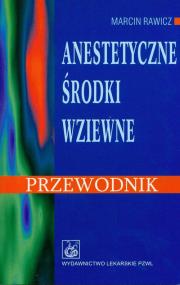Okładka książki Anestetyczne środki wziewne