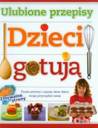 Okładka książki Dzieci Gotują Ulubione Przepisy TW