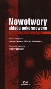 Nowotwory układu pokarmowego. Wydawca: Via Medica. ZdrowePodejscie.pl Opakowanie Nowotwory układu pokarmowego