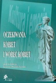 Opakowanie Oczekiwania kobiet i wobec kobiet t.1