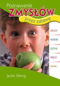 Okładka książki Poznawanie zmysłów przez zabawę