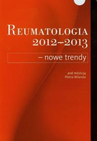 Reumatologia 2012/2013. Wydawca: Termedia Wydawnictwa Medyczne. ZdrowePodejscie.pl Opakowanie Reumatologia 2012/2013