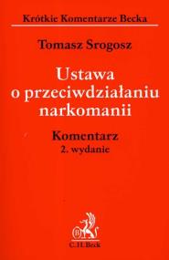 Okładka książki Ustawa o przeciwdziałaniu narkomanii komentarz