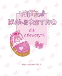 Witaj maleństwo. Dla dziewczynki. Autor: Piper Sophie. ZdrowePodejscie.pl Okładka książki Witaj maleństwo. Dla dziewczynki