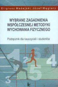 Okładka książki Wybrane zagadnienia współczesnej metodyki wych.