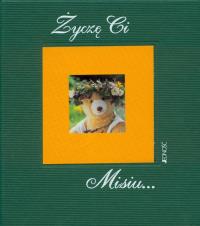 Opakowanie Życzę Ci Misiu....