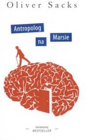 Okładka książki Antropolog na Marsie - Oliver Sacks
