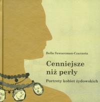 Okładka książki Cenniejsze niż perły Portrety kobiet żydowskich