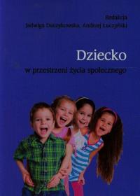Opakowanie Dziecko w przestrzeni życia społecznego