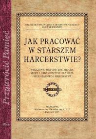 Okładka książki Jak pracować w starszem harcerstwie?