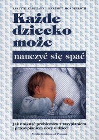 Okładka książki Każde dziecko może nauczyć się spać